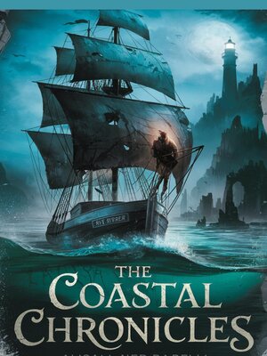 cover image of The Coastal Chronicles